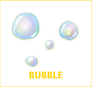 BUBBLE